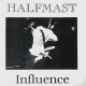 画像: HALFMAST - Influence [EP] (USED)