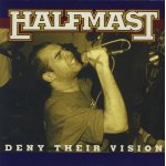 画像: HALFMAST - Deny Their Vision [CD] (USED)