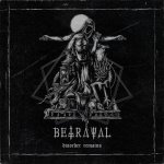 画像: BETRAYAL - Disorder Remains [CD]