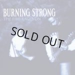 画像: BURNING STRONG - The Fire Rages On [LP]