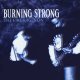 画像: BURNING STRONG - The Fire Rages On [LP]