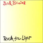 画像: BAD BRAINS - Rock For Light [LP]