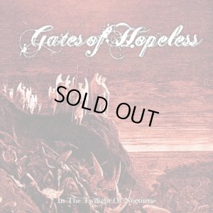 画像1: GATES OF HOPELESS - In the Twilight of Nocturne [CD]