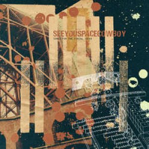 画像1: SEEYOUSPACECOWBOY - Songs For The Firing Squad [CD]