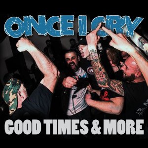 画像1: ONCE I CRY - Good Times & More [CD]