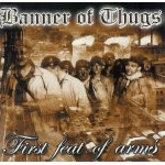 画像: BANNER OF THUGS - First Feat Of Arms [CD] (USED)