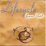 画像: LIFECYCLE - Forever...Until [CD] (USED)