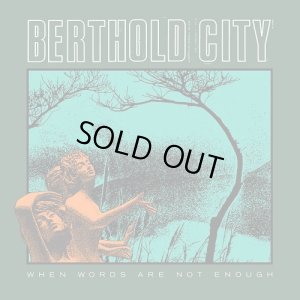 画像1: BERTHOLD CITY - When Words Are Not Enough (Green) [LP]