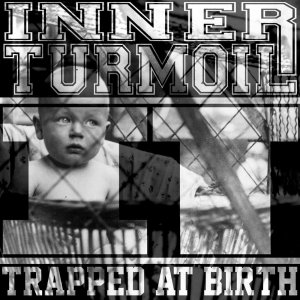 画像1: INNER TURMOIL - Trapped At Birth [CD]