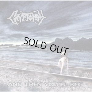 画像1: CRYPTOPSY - And Then You’ll Beg [CD]