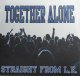 画像: TOGETHER ALONE - Straight From L.E. [CD] (USED)