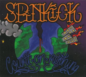 画像1: SPINKICK - Count On Nothing [CD]