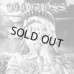 画像: TOO GROSS - Better Late Than Dead [CD]