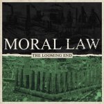 画像: MORAL LAW - The Looming End [CD]