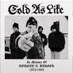 画像: COLD AS LIFE - In Memory Of Rodney A. Barger 1970-1993 [CD]
