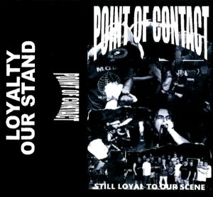 画像2: POINT OF CONTACT - Still Loyal To Our Scene [CASSETTE]