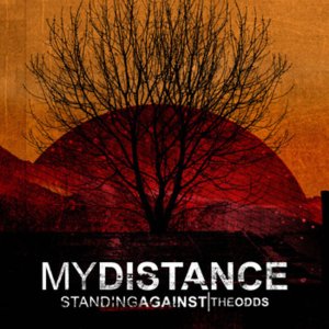 画像1: ＭY DISTANCE - Standing Against The Odds [CD] (USED)