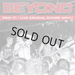 画像: BEYOND - Dew It! / Live Crucial Chaos WNYU [LP]