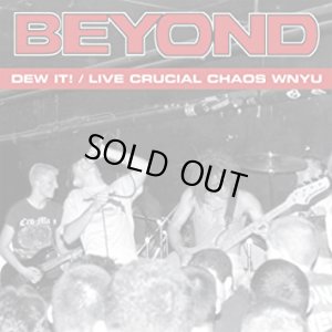 画像1: BEYOND - Dew It! / Live Crucial Chaos WNYU [LP]