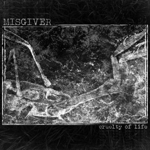 画像1: MISGIVER - Cruelty Of Life [CD] (USED)