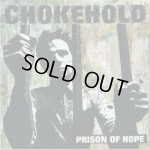 画像: CHOKEHOLD - Prison Of Hope [LP]