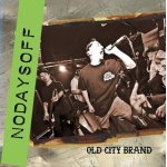 画像: NODAYSOFF - Old City Brand [CD]