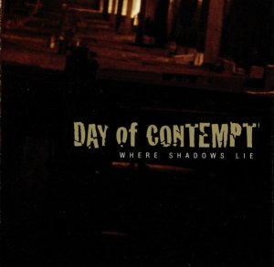 画像1: DAY OF CONTEMPT - Where Shadows Lie [CD] (USED)