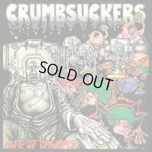 画像1: CRUMBSUCKERS - Life Of Dreams [CD]