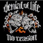 画像: DENIAL OF LIFE - No Reason [LP]