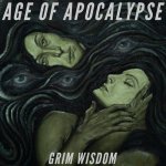 画像: AGE OF APOCALYPSE - Grim Wisdom [CD]