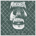 画像: MINDCHECK - Show Your Teeth [CD]