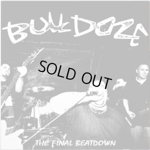 画像1: BULLDOZE - The Final Beatdown [CD]