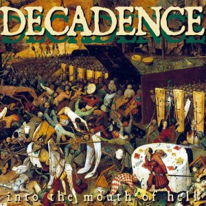 画像1: DECADENCE - Into The Mouth Of Hell Ltd [CD]