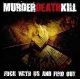 画像: MURDER DEATH KILL - Fuck With Us And Find Out [CD] (USED)