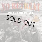 画像: NO RETREAT - Pray For Peace [CD]