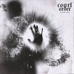 画像: COURT ORDER - Kingdom Gone [CD/ CD+Tシャツ/ CD+ロングスリーブ]