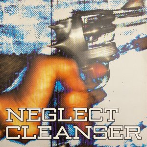 画像1: NEGLECT / CLEANSER - Split [EP] (USED)