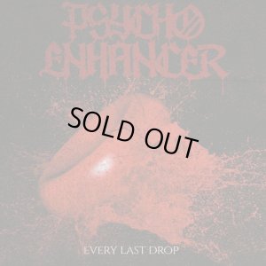 画像1: PSYCHO ENHANCER - Every Last Drop [CD]