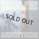 画像: KILLING TIME - Brightside [LP]