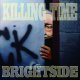 画像: KILLING TIME - Brightside [LP]