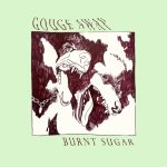 画像: GOUGE AWAY - Burnt Sugar [LP]