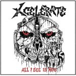 画像: XCELERATE - All I See Is Hate [EP]