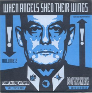 画像1: ONE KING DOWN / BROTHER'S KEEPER - When Angels Shed Their Wings vol. 2 Split (Solid Blue) [EP]