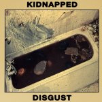 画像: KIDNAPPED - Disgust [LP]