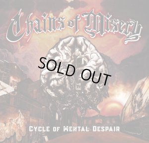 画像1: CHAINS OF MISERY - Cycle of Mental Despair [CD]