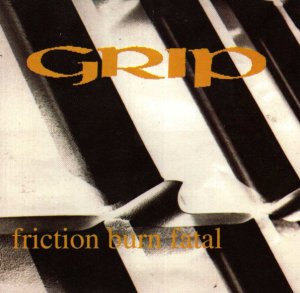 画像1: GRIP - Friction Burn Fatal [CD] (USED)