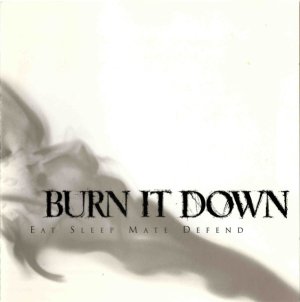 画像1: BURN IT DOWN - Eat Sleep Mate Defend [CD] (USED)