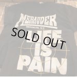 画像: [Lサイズラス1] MERAUDER - Life Is Pain Demo Tシャツ [Tシャツ]