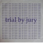 画像: TRIAL BY JURY - The Demo 1991 [EP] (USED)