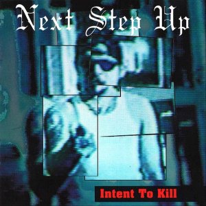 画像1: NEXT STEP UP - Intent To Kill [CD]